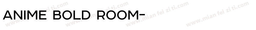 anime bold room字体转换
